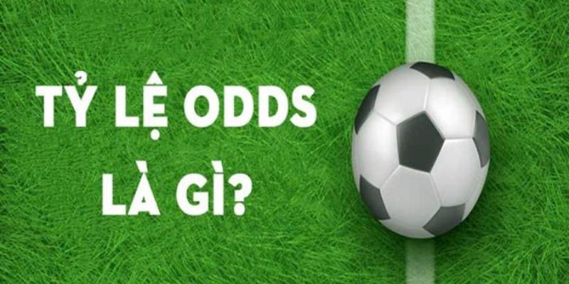 Chiến lược Odds trong bóng đá là gì